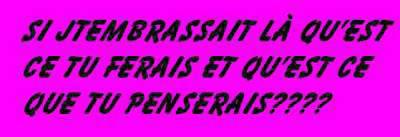  ten penseré koi se mésage et adrésé au meuf